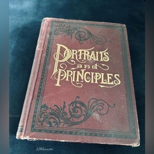 Vtg Portraits And Principles Book ~ With Practical Lessons on Successful Life